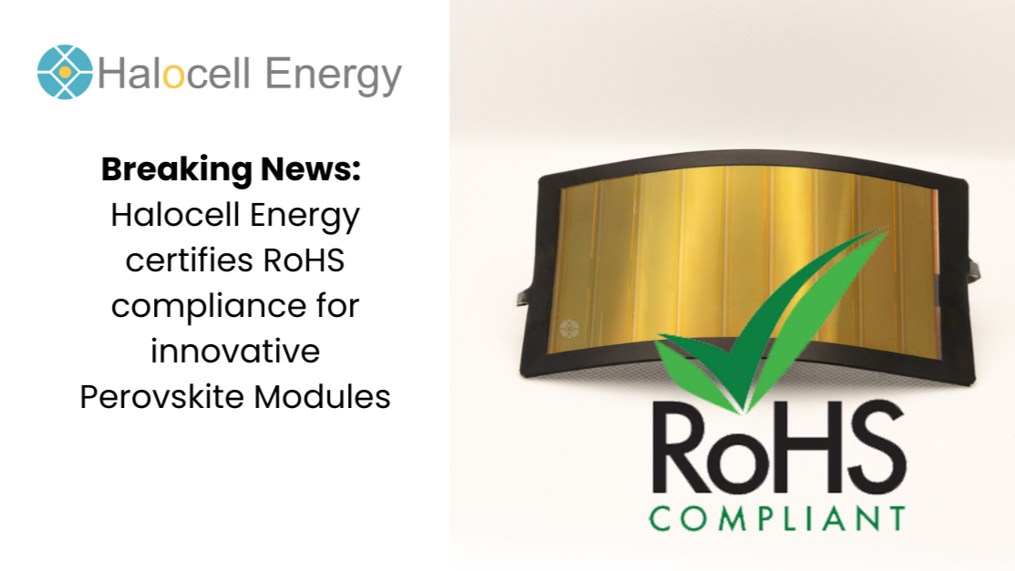 Halocell Energy certifies RoHS compliance for innovative Perovskite Modules
