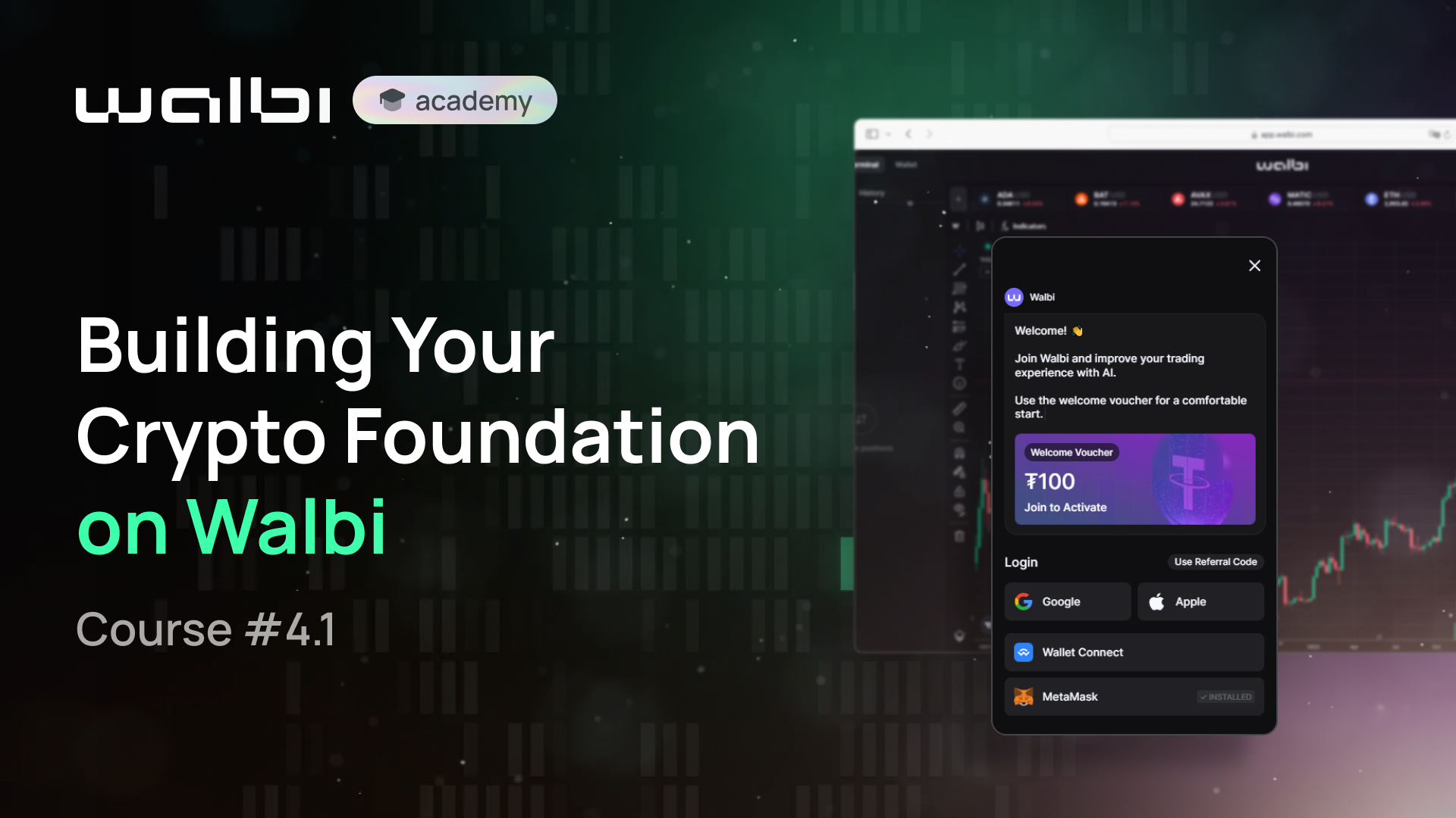 Course 4.1: Building Your Crypto Foundation on Walbi