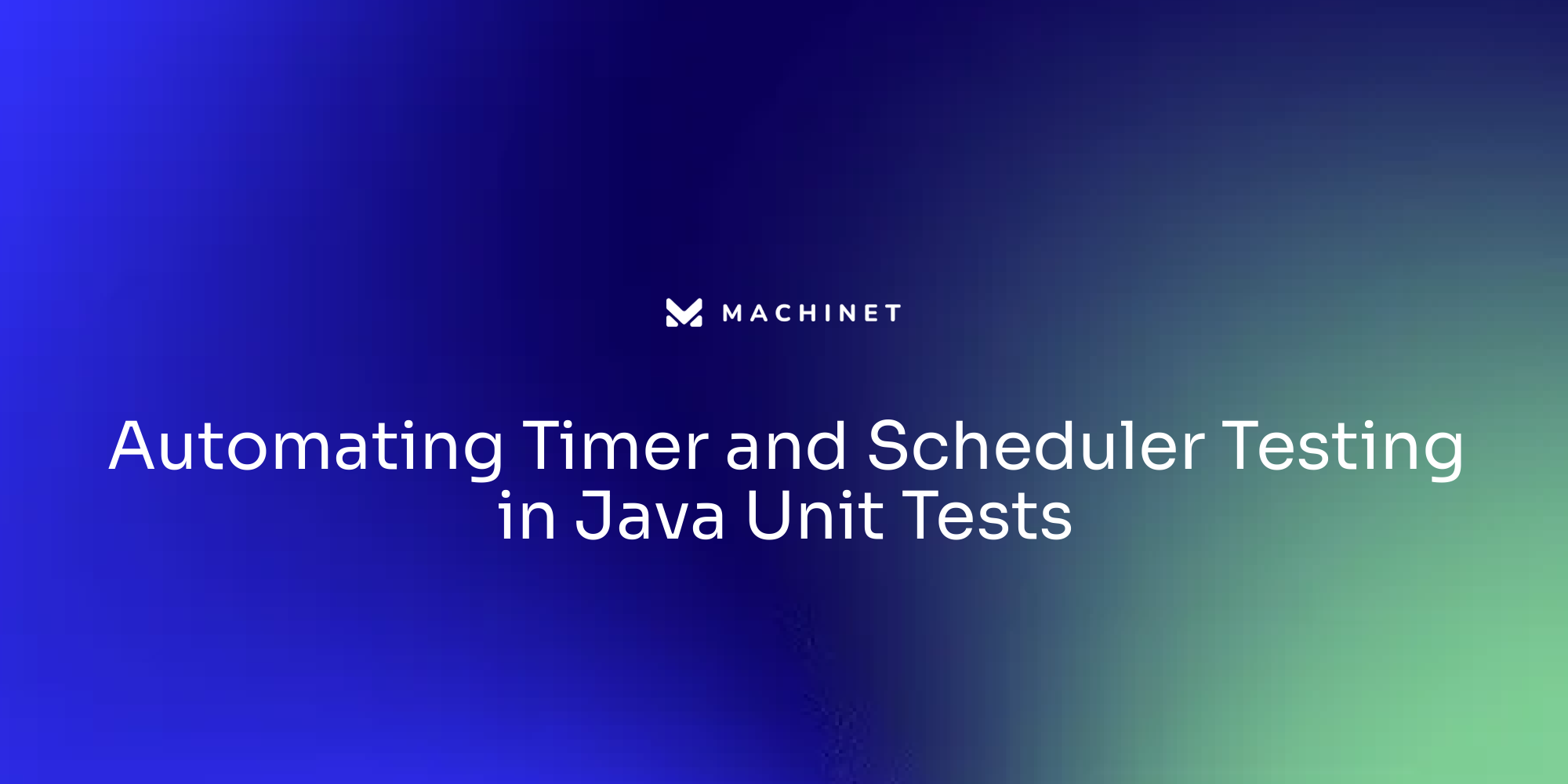 Automating Timer and Scheduler Testing in Java Unit Tests