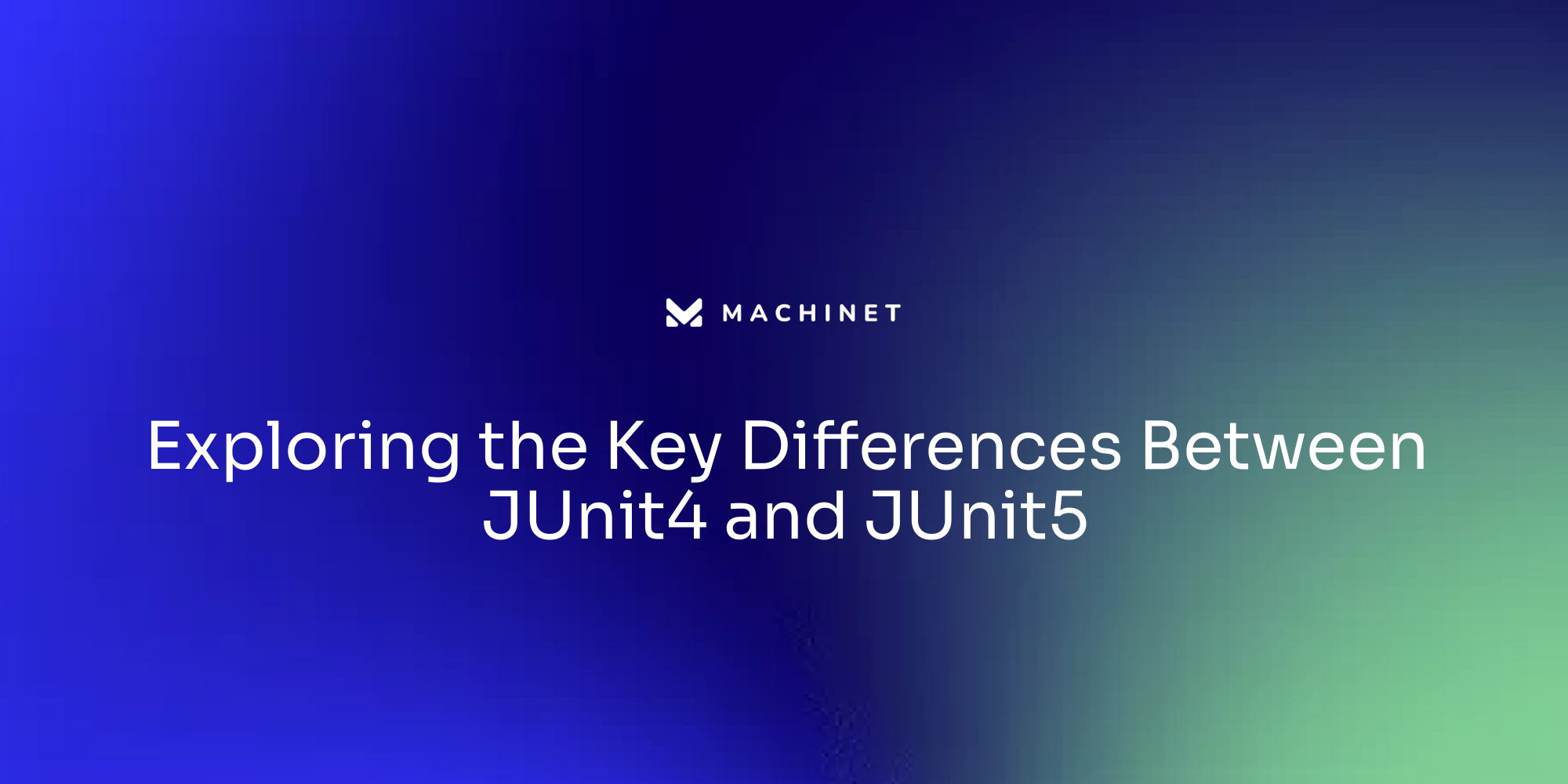 Exploring the Key Differences Between JUnit4 and JUnit5