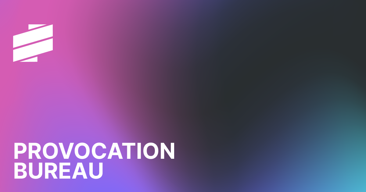 Provocation Bureau