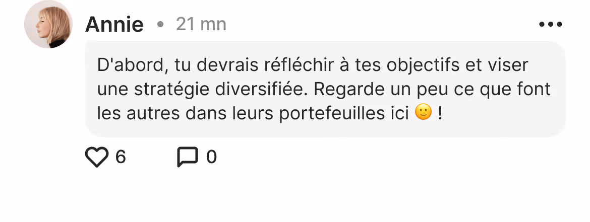 Message d'Annie suggérant de réfléchir aux objectifs et de viser une stratégie diversifiée en regardant ce que font les autres dans leurs portefeuilles avec un emoji sourire.