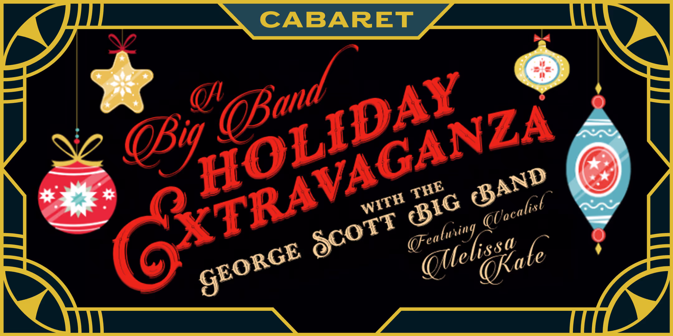 A Big Band Holiday Extravaganza with George Scott Big Band featuring Melissa Kate