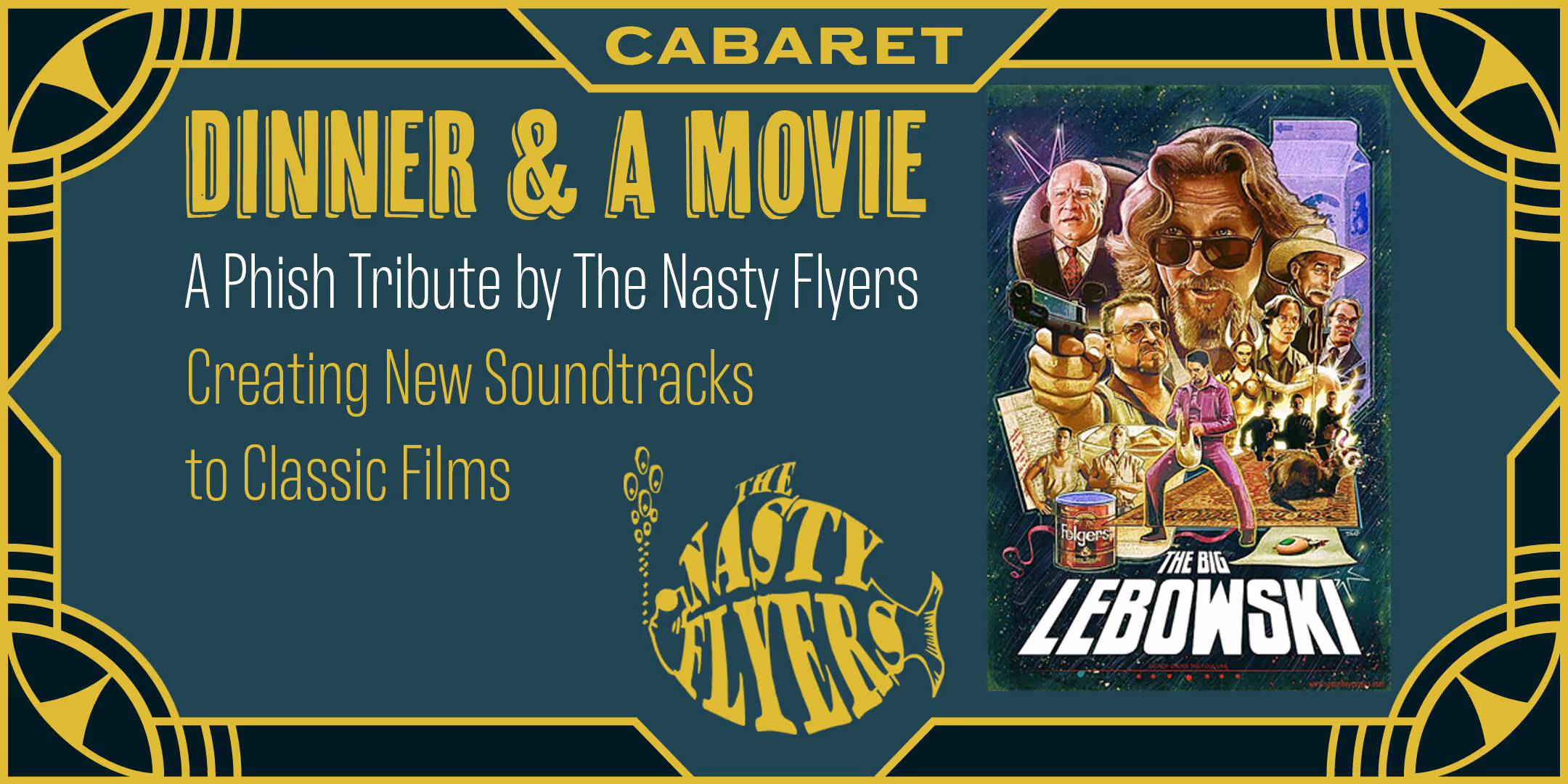 Dinner and a Movie: A Phish Tribute with The Nasty Flyers
