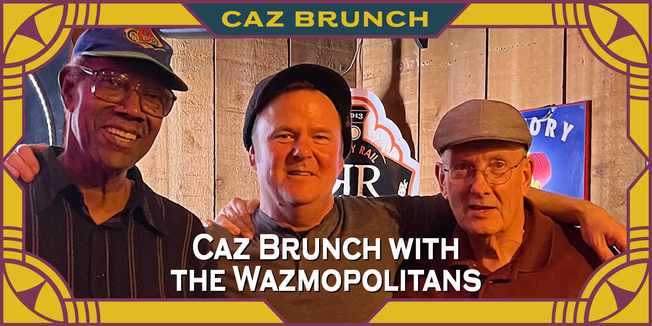 Caz Brunch feat. Dave Wasik's Wazmopolitans