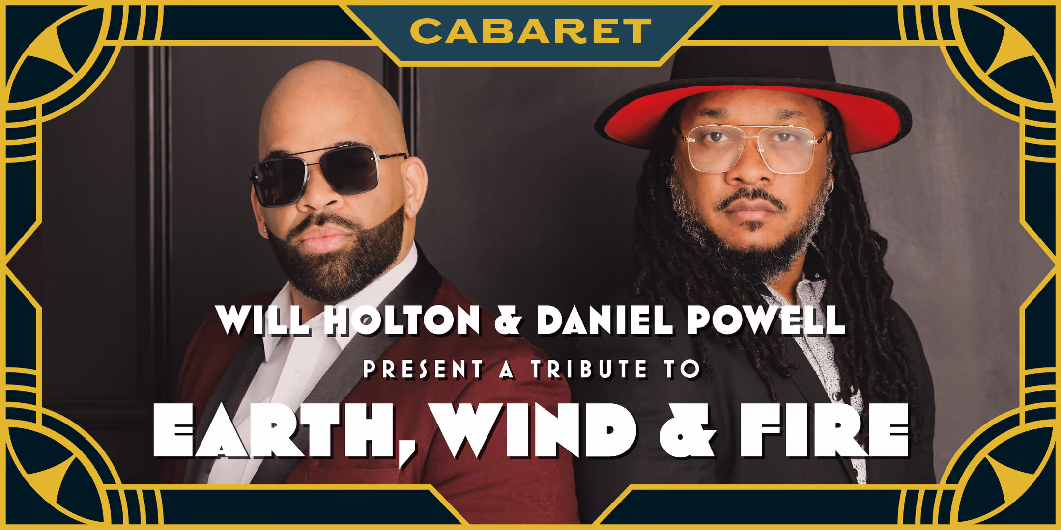 Will Holton & Daniel Powell present A Tribute to Earth, Wind & Fire