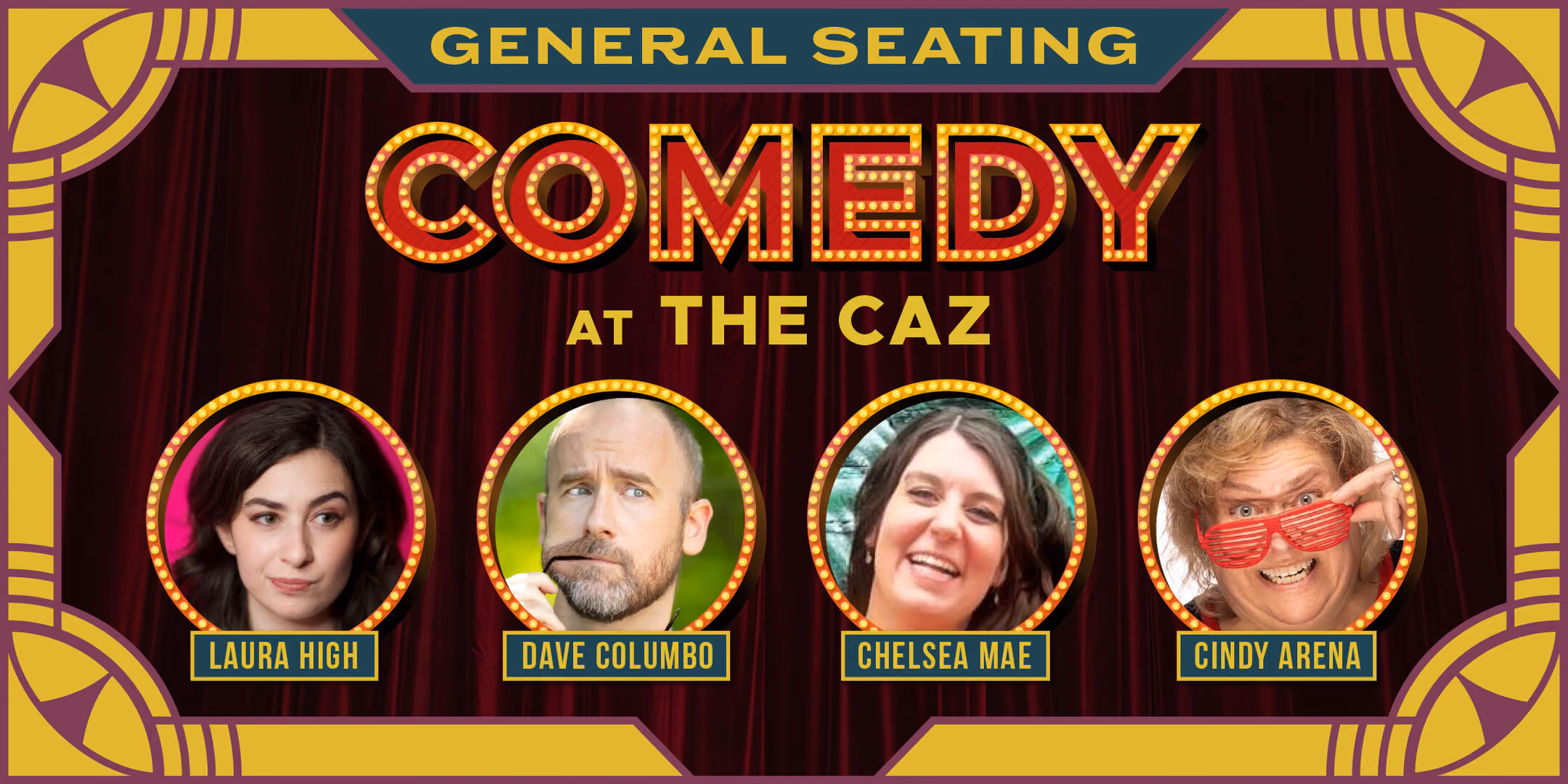 Comedy at The Caz featuring Laura High, Dave Columbo, Chelsea Mae, Cindy Arena
