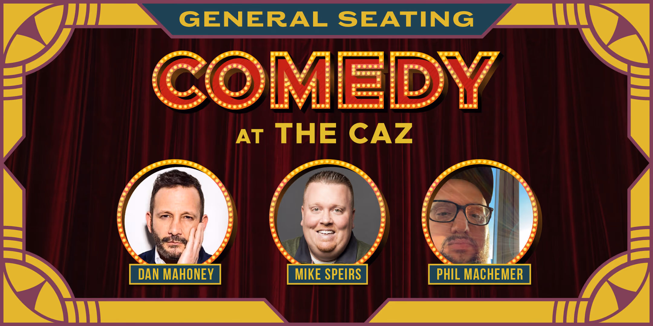 Comedy at The Caz featuring Mike Speirs, Dan Mahoney, Phil Machemer