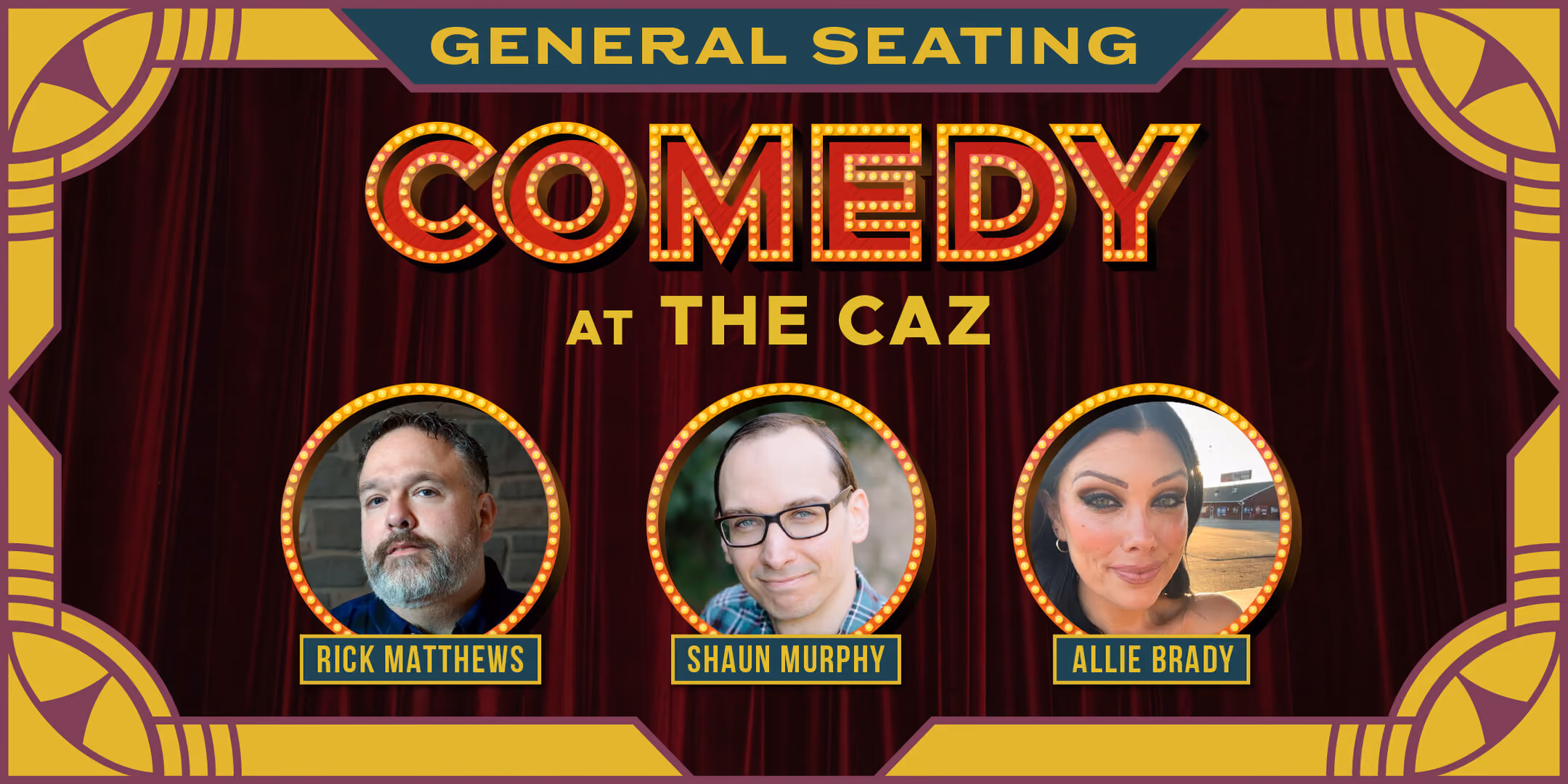 Comedy at The Caz featuring Shaun Murphy, Rick Matthews, Allie Brady