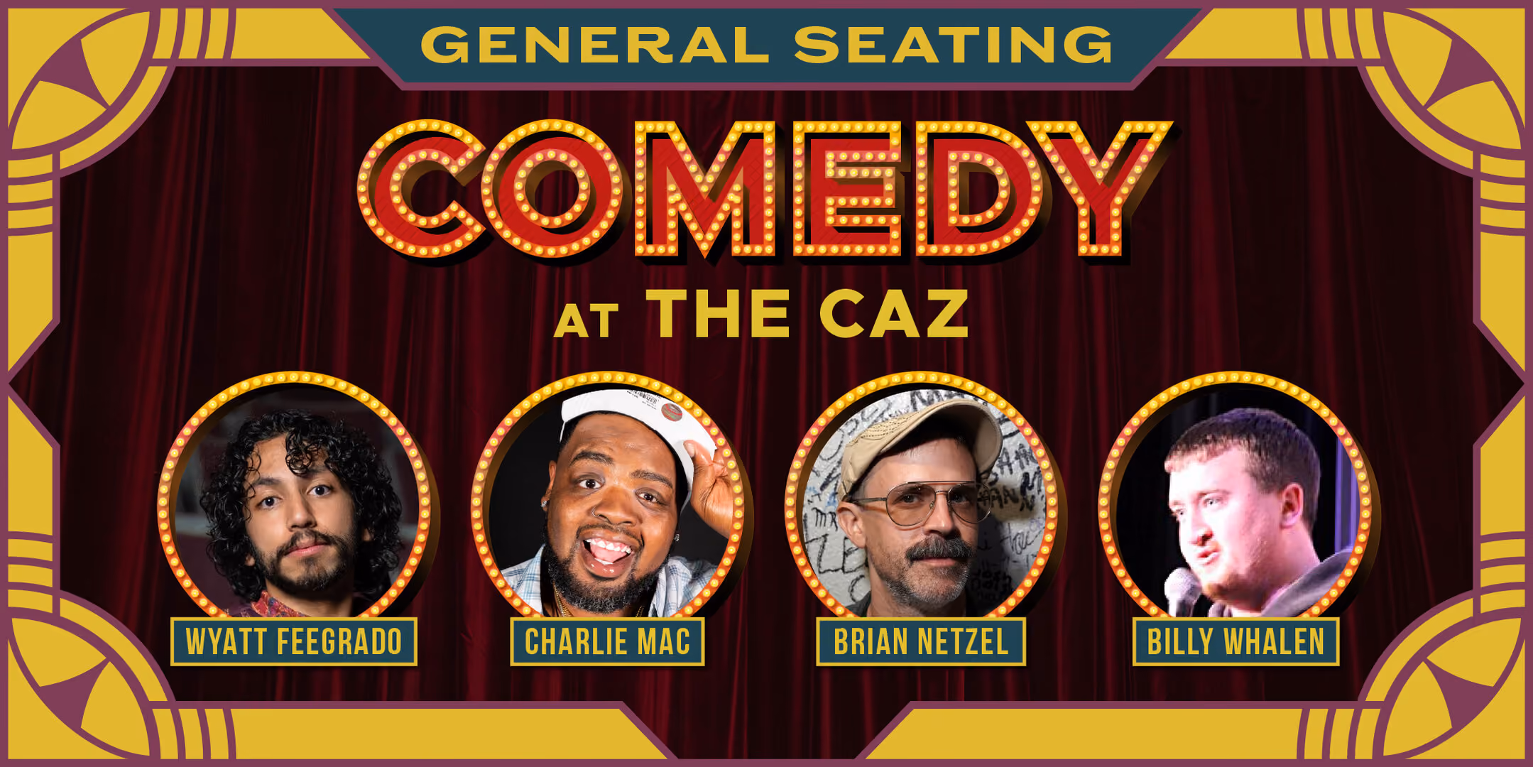 Comedy at The Caz featuring Wyatt Feegrado, Brian Netzel, Billy Whalen