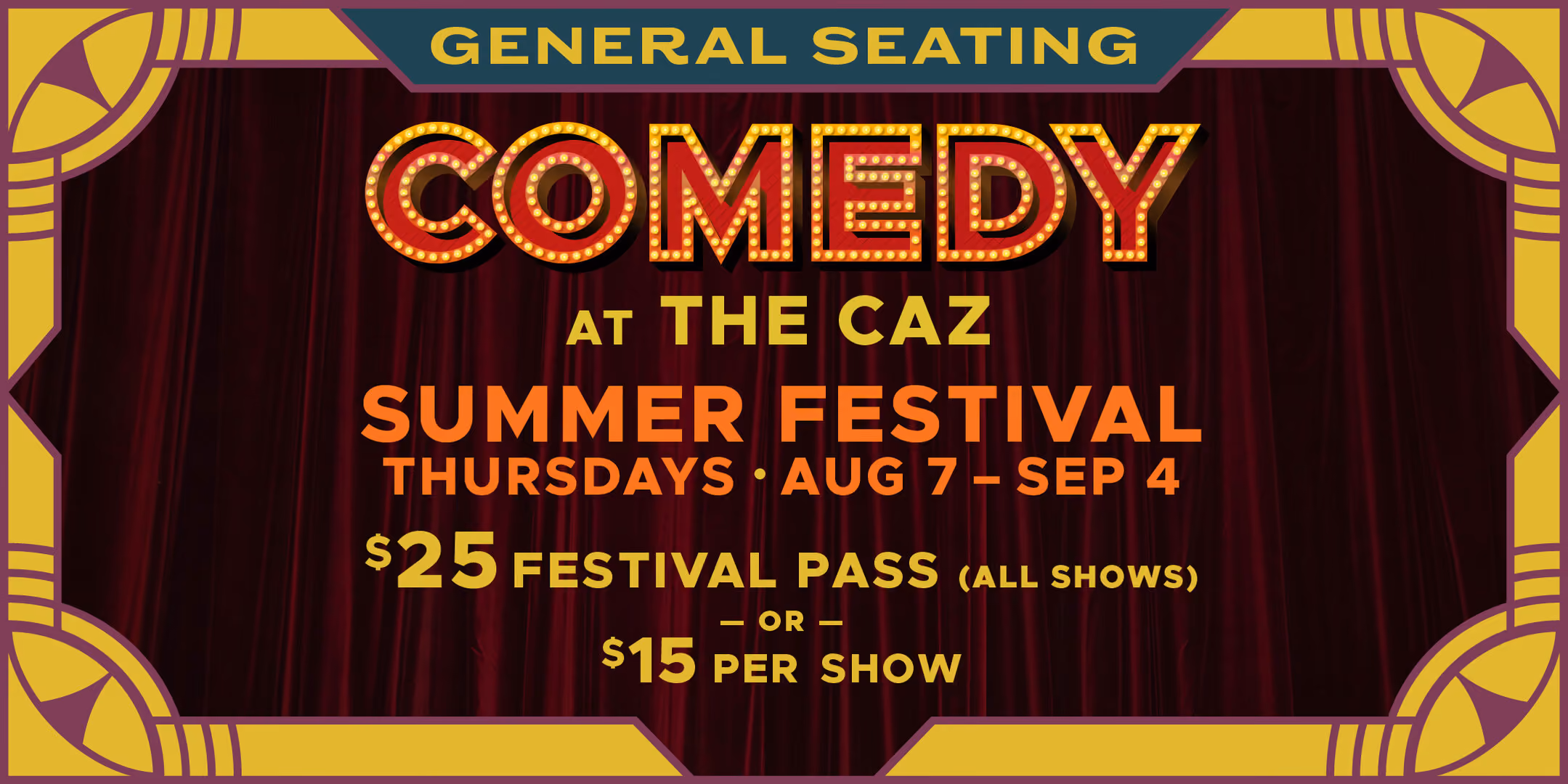 Comedy at The Caz • Summer Festival Pass