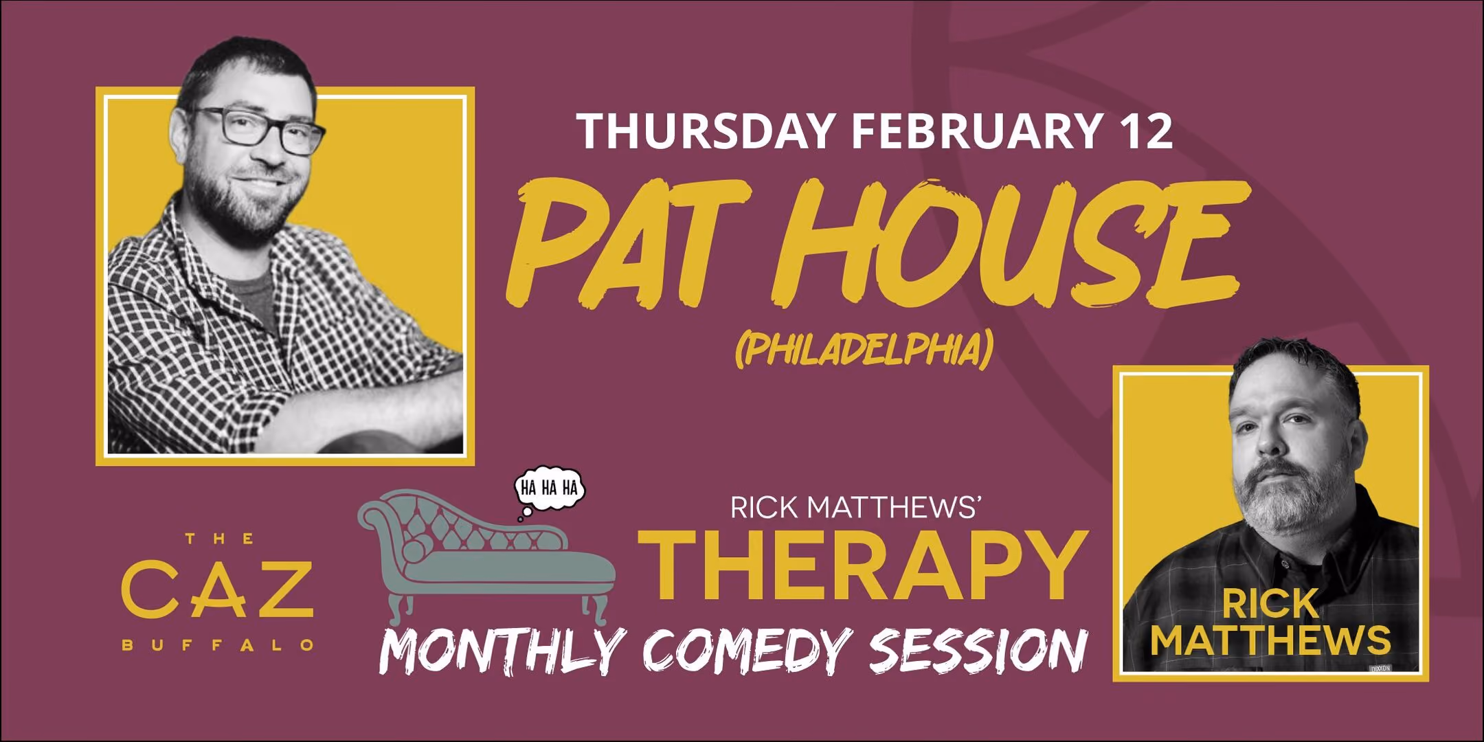 PAT HOUSE / Rick Matthews' THERAPY - Comedy Session
