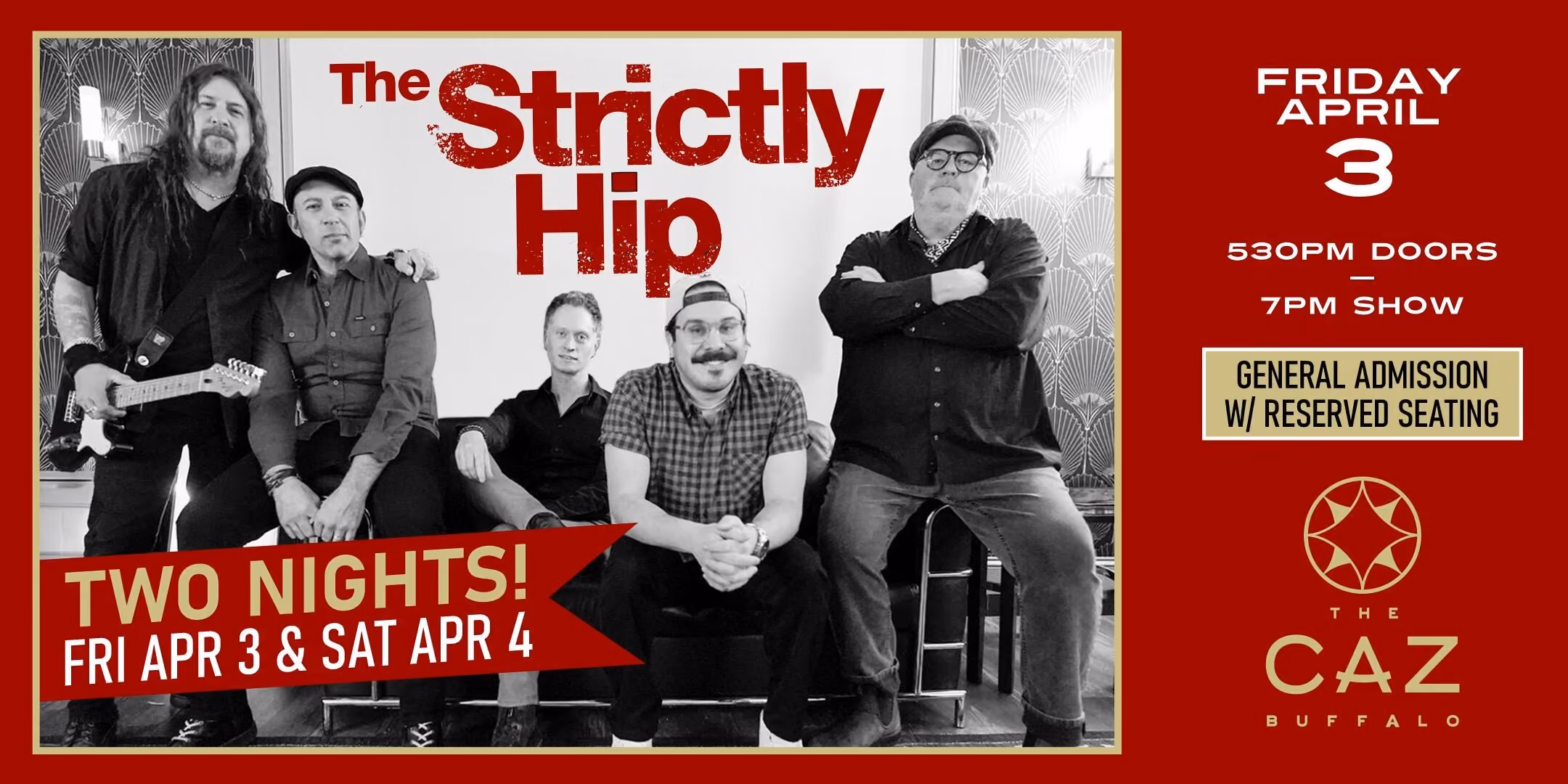 THE STRICTLY HIP - Night 1