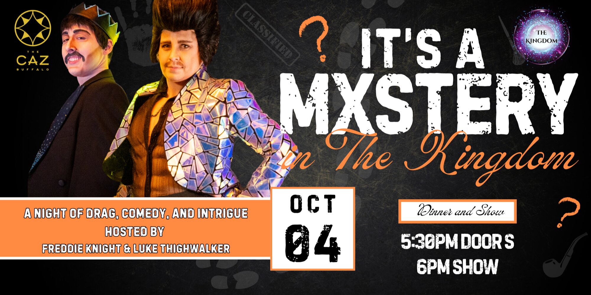 It's a Mxtery in The Kingdom: Drag Mystery Dinner Experience