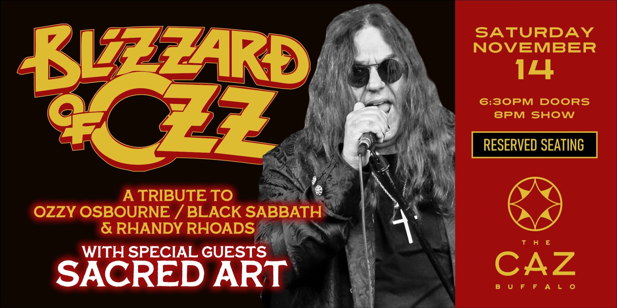 Blizzard Of Ozz - A Tribute to Ozzy Osbourne / Black Sabbath / Randy Rhoads w/ Sacred Art