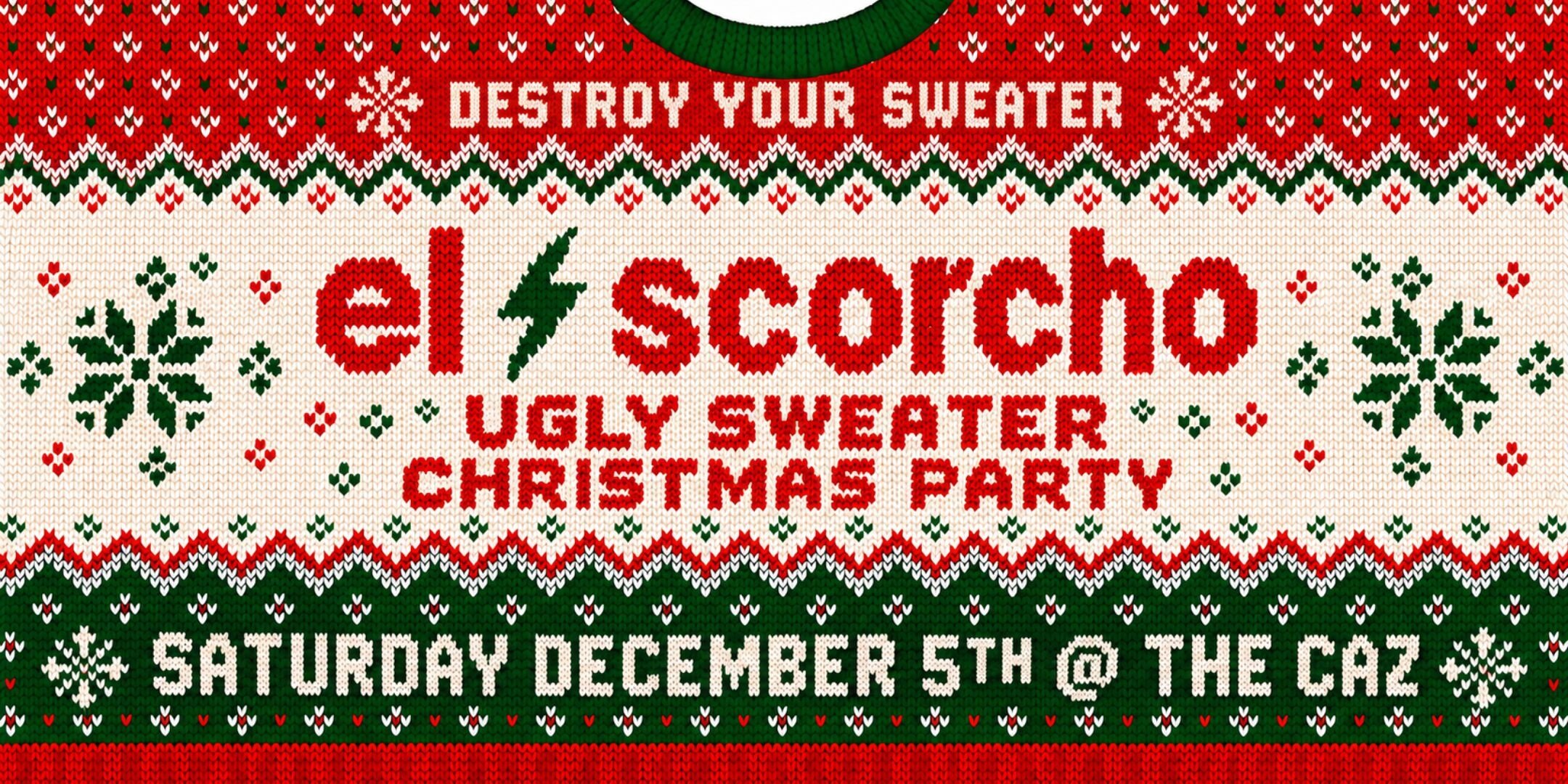 El Scorcho - Ugly Sweater Christmas Party
