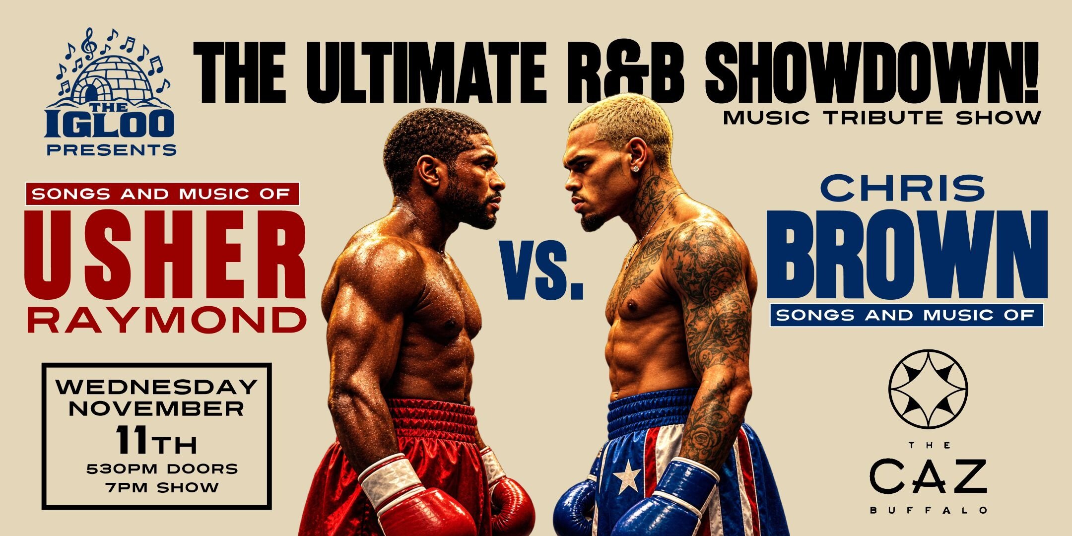 The Igloo presents: Usher vs. Chris Brown Tribute Show