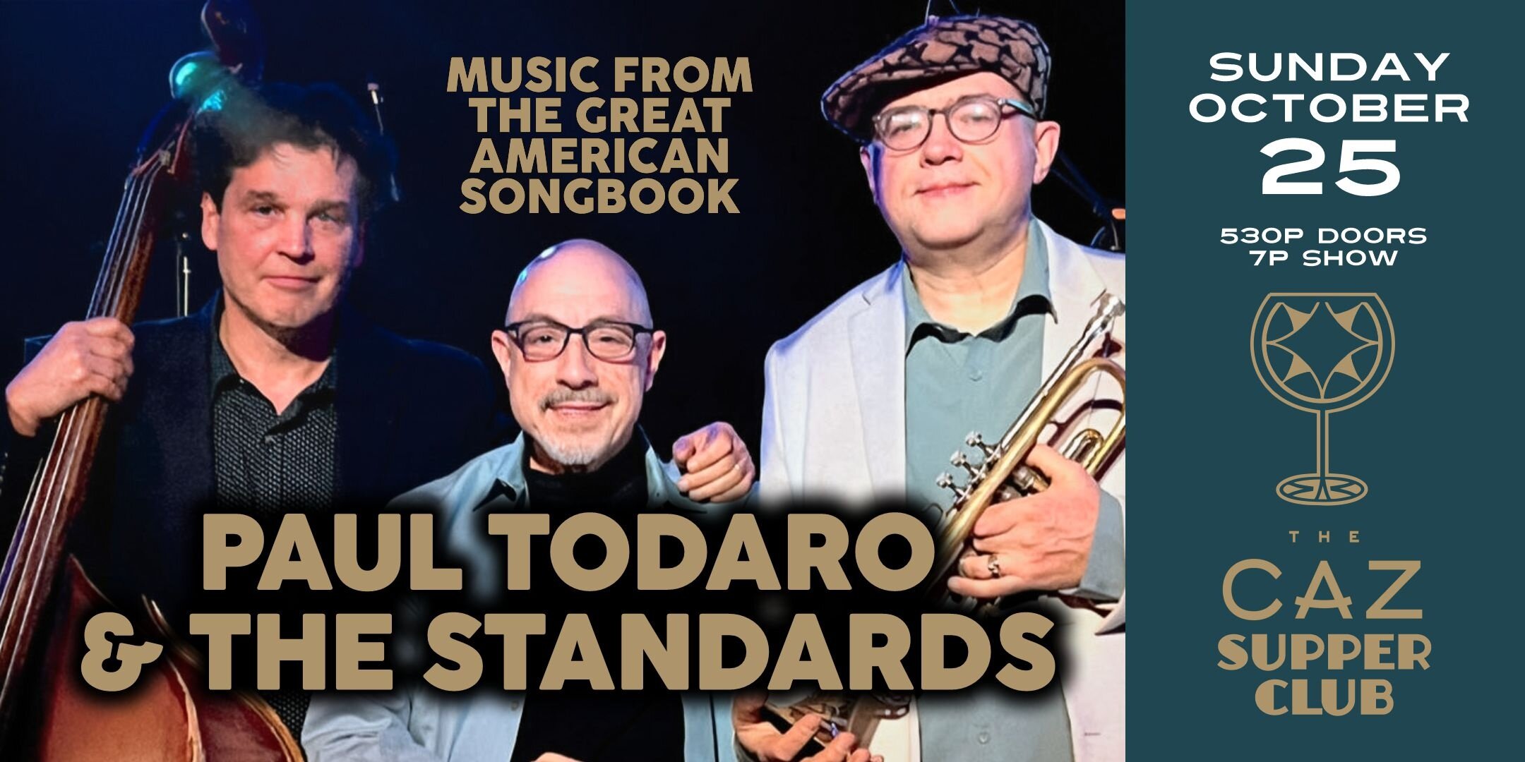 Paul Todaro & The Standards - CAZ Supper Club