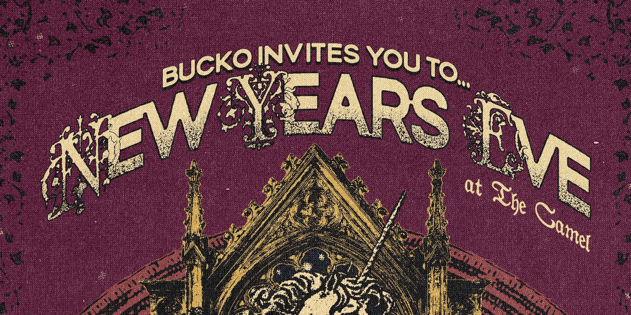 New Year's Eve w/ Bucko, Ma'am, Buffie