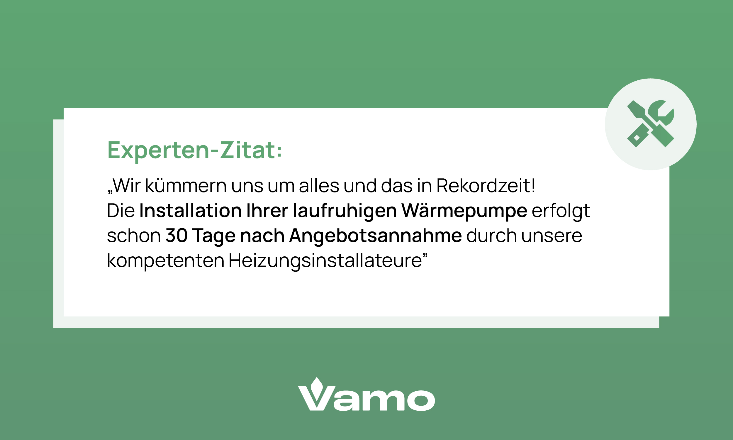 Experten-Zitat: Wir kümmern uns um alles und das in Rekordzeit! Die Installation Ihrer laufruhigen Wärmepumpe erfolgt schon 30 Tage nach Angebotsannahme durch unsere kompetenten Heizungsinstallateure