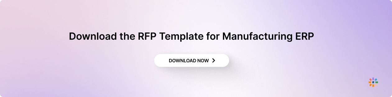 The RFP Template for Manufacturing ERP