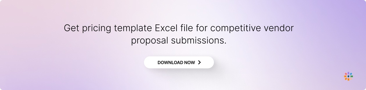 Get a pricing template Excel file for competitive vendor proposal submissions.