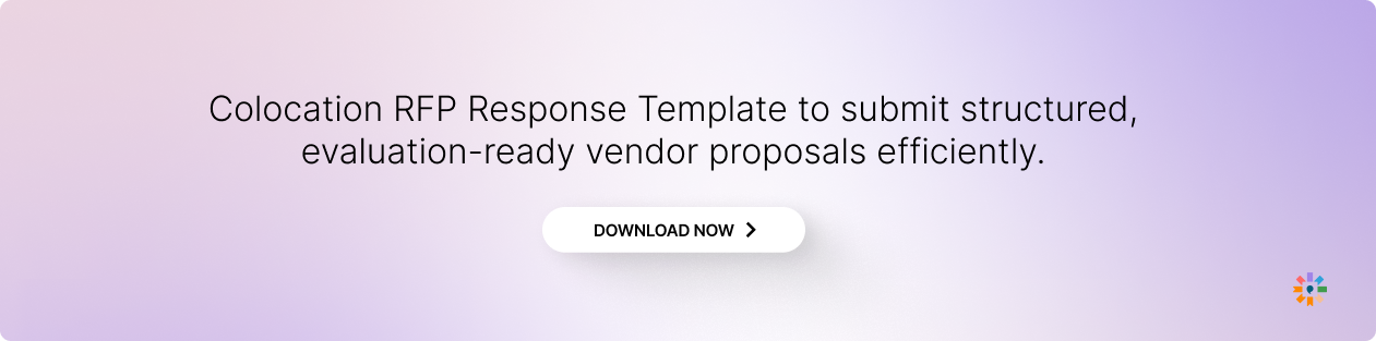 Colocation RFP Response Template to submit structured, evaluation-ready vendor proposals efficiently.