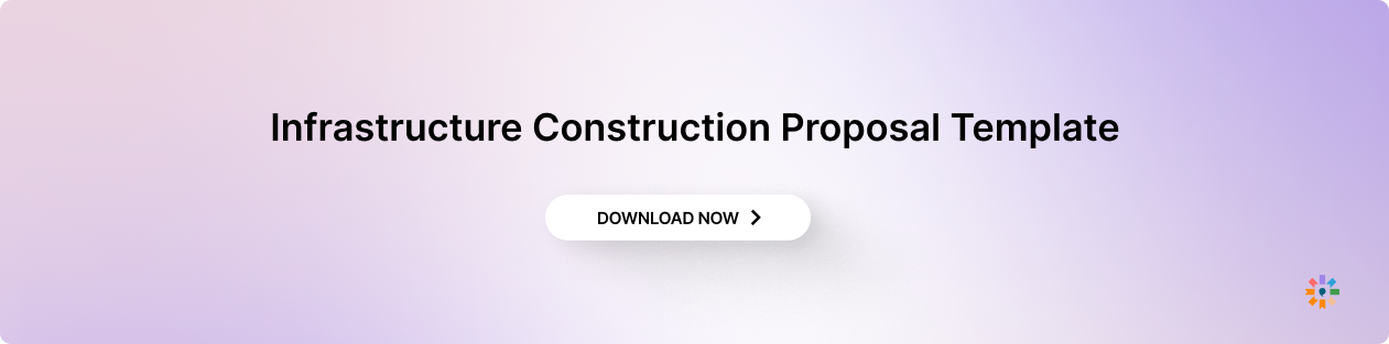 The Infrastructure Construction Proposal Template