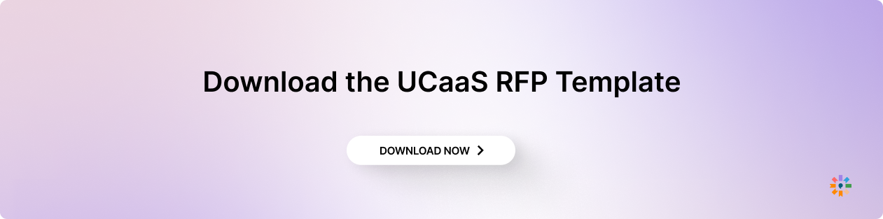 Download the UCaaS RFP Template