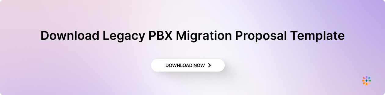 Download Legacy PBX Migration Proposal Template