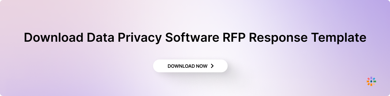 Data Privacy Software RFP Response Template