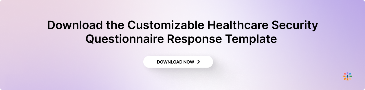 Customizable Healthcare Security Questionnaire Response Template 