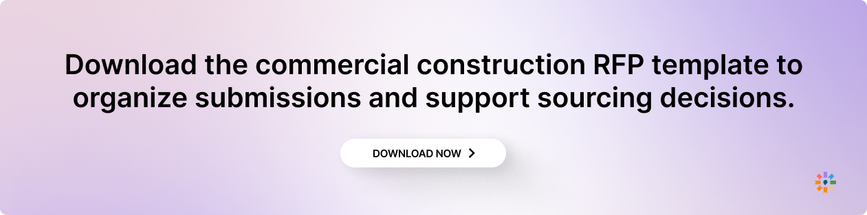 Download the commercial construction RFP template to organize submissions and support sourcing decisions.