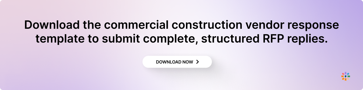 Download the commercial construction vendor response template to submit complete, structured RFP replies.