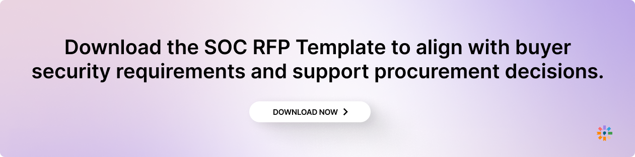 SOC RFP Template to align with buyer security requirements and support procurement decisions.