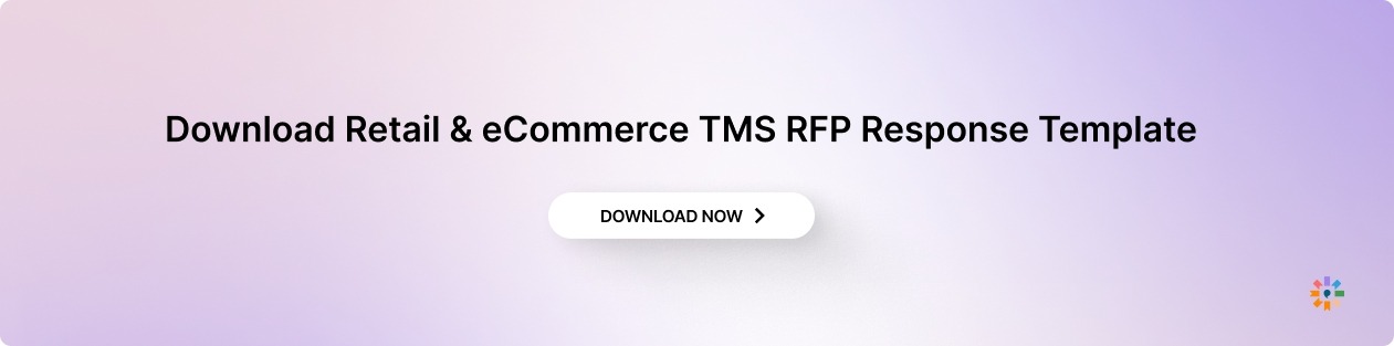 Retail & eCommerce TMS RFP Response Template