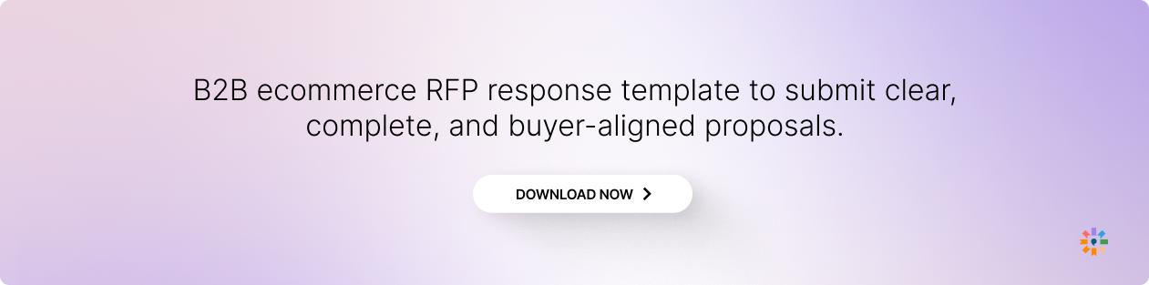 B2B ecommerce RFP response template to submit clear, complete, and buyer-aligned proposals.