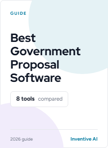 Best Government Proposal Software for 2026: 10 Tools for Winning Federal RFPs