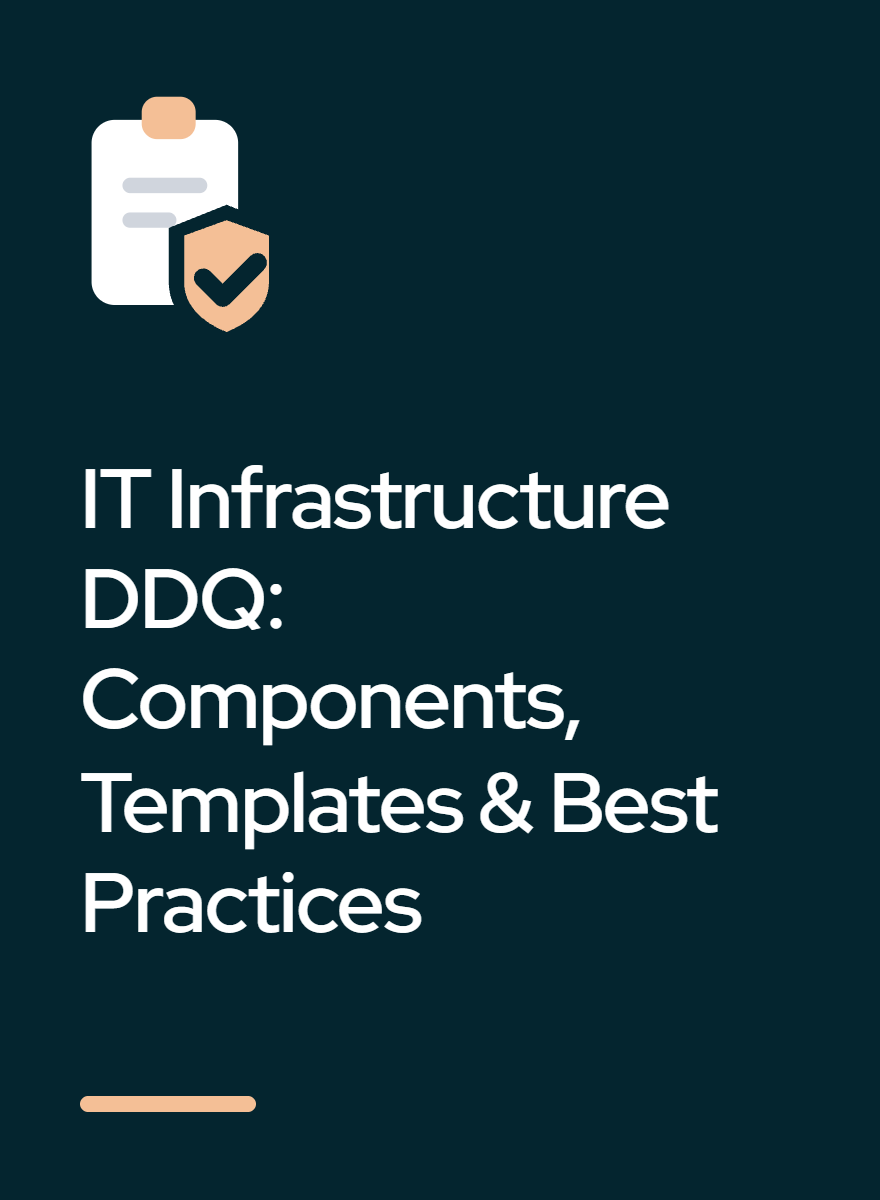 IT Infrastructure Due Diligence Questionnaire (DDQ): Components, Types & Template