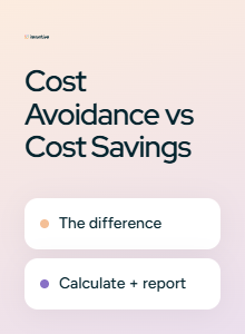 Cost avoidance vs cost savings: the difference and why it matters 
