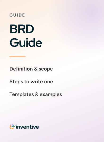 Business Requirements Document: A Complete Guide with Templates and Examples