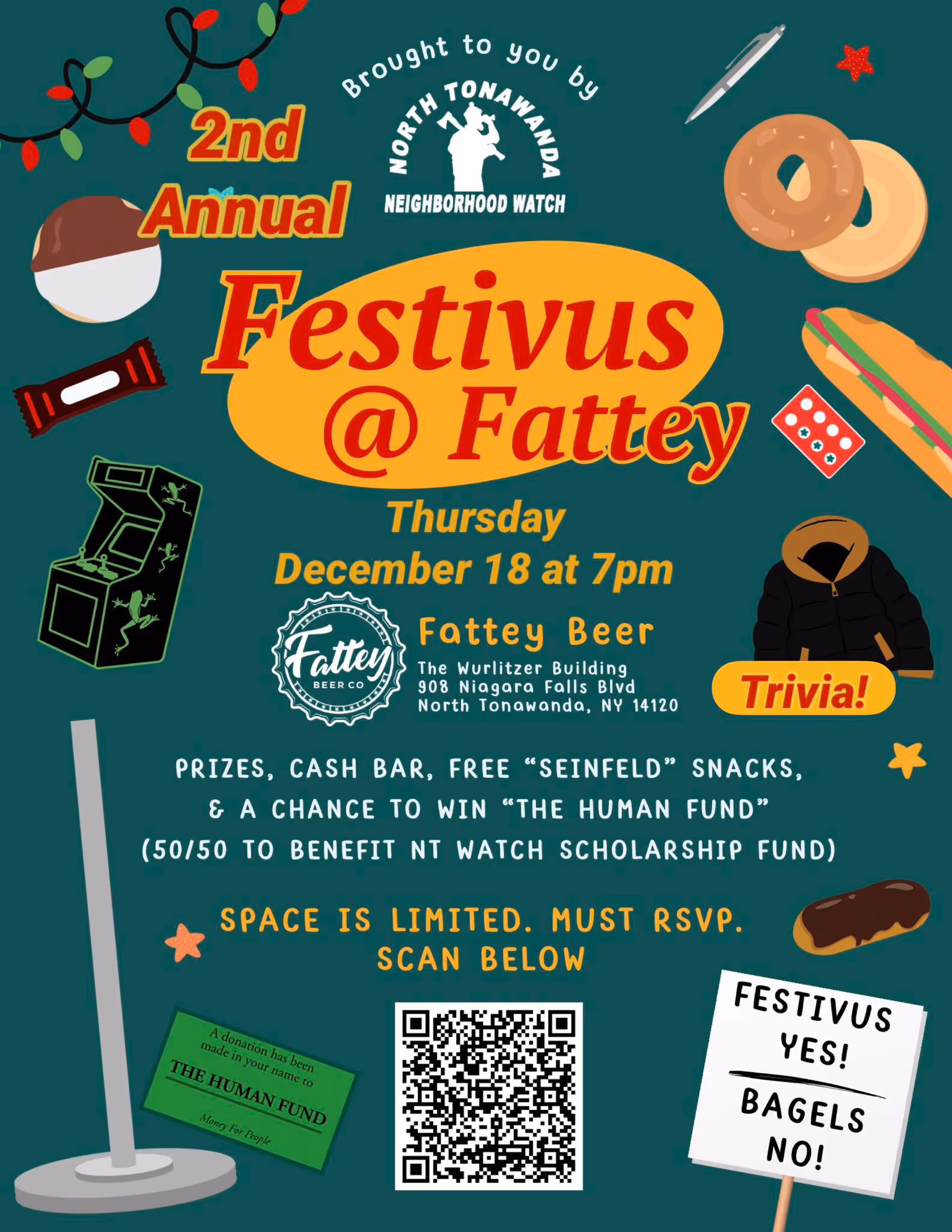 Bagels? NO. Festivus? YES. Join us for our FREE FESTIVUS @ FATTEY PARTY on Thursday, December 18th at 7pm sponsored by the NT Neighborhood Watch.