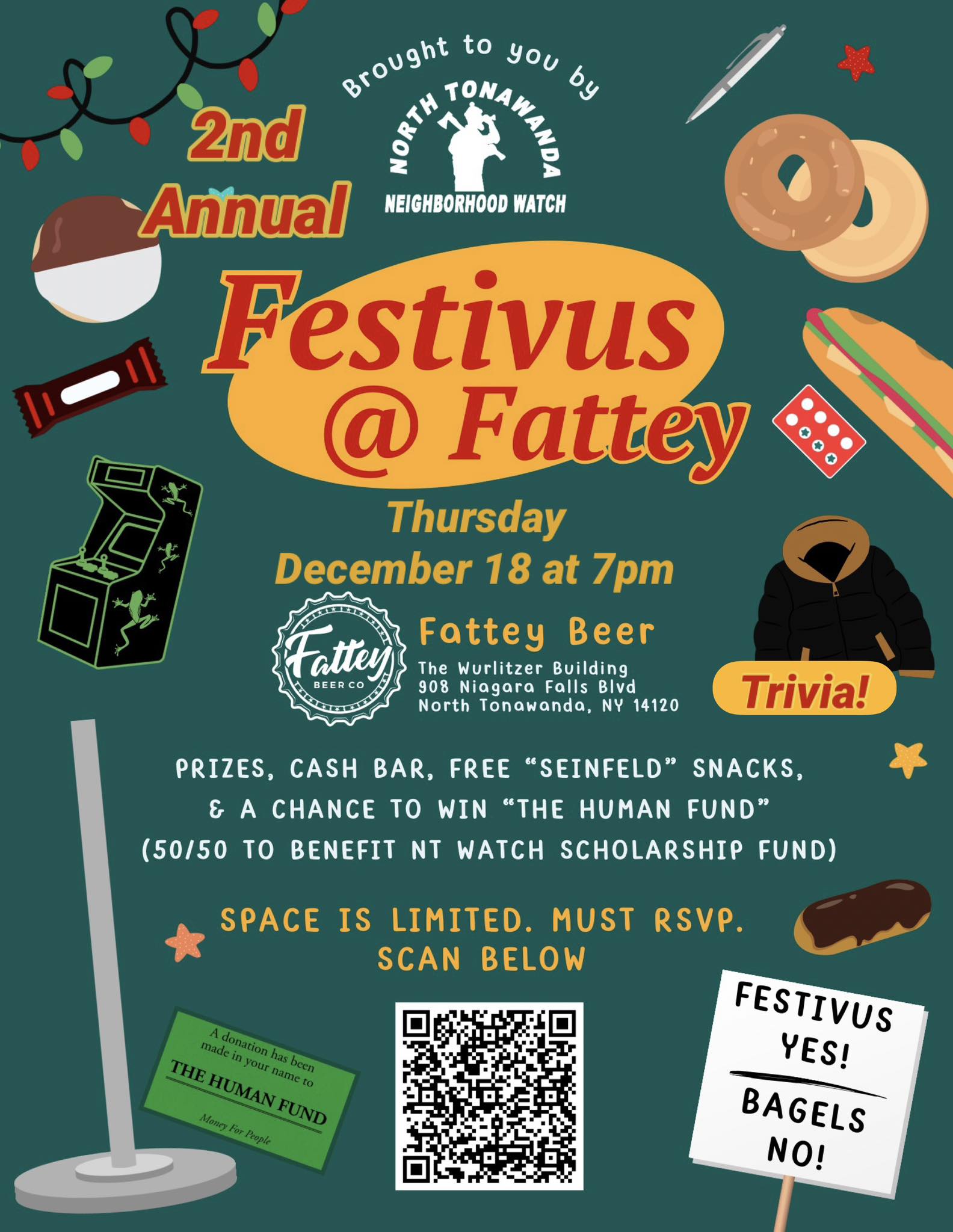 Bagels? NO. Festivus? YES. Join us for our FREE FESTIVUS @ FATTEY PARTY on Thursday, December 18th at 7pm sponsored by the NT Neighborhood Watch.
