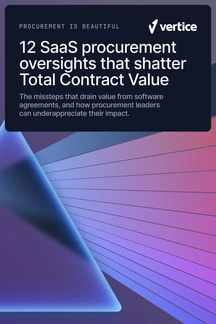 12 SaaS procurement oversights that shatter Total Contract Value 