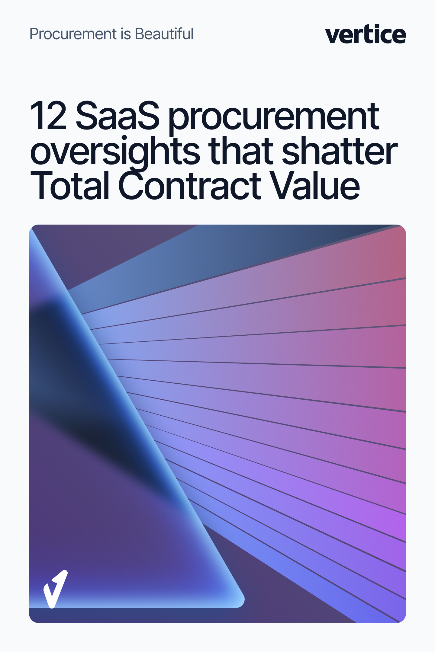 12 SaaS procurement oversights that shatter Total Contract Value 