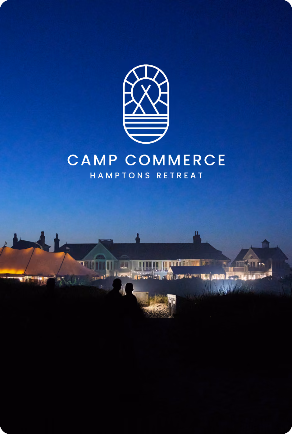 Camp Commerce Hamptons Retreat