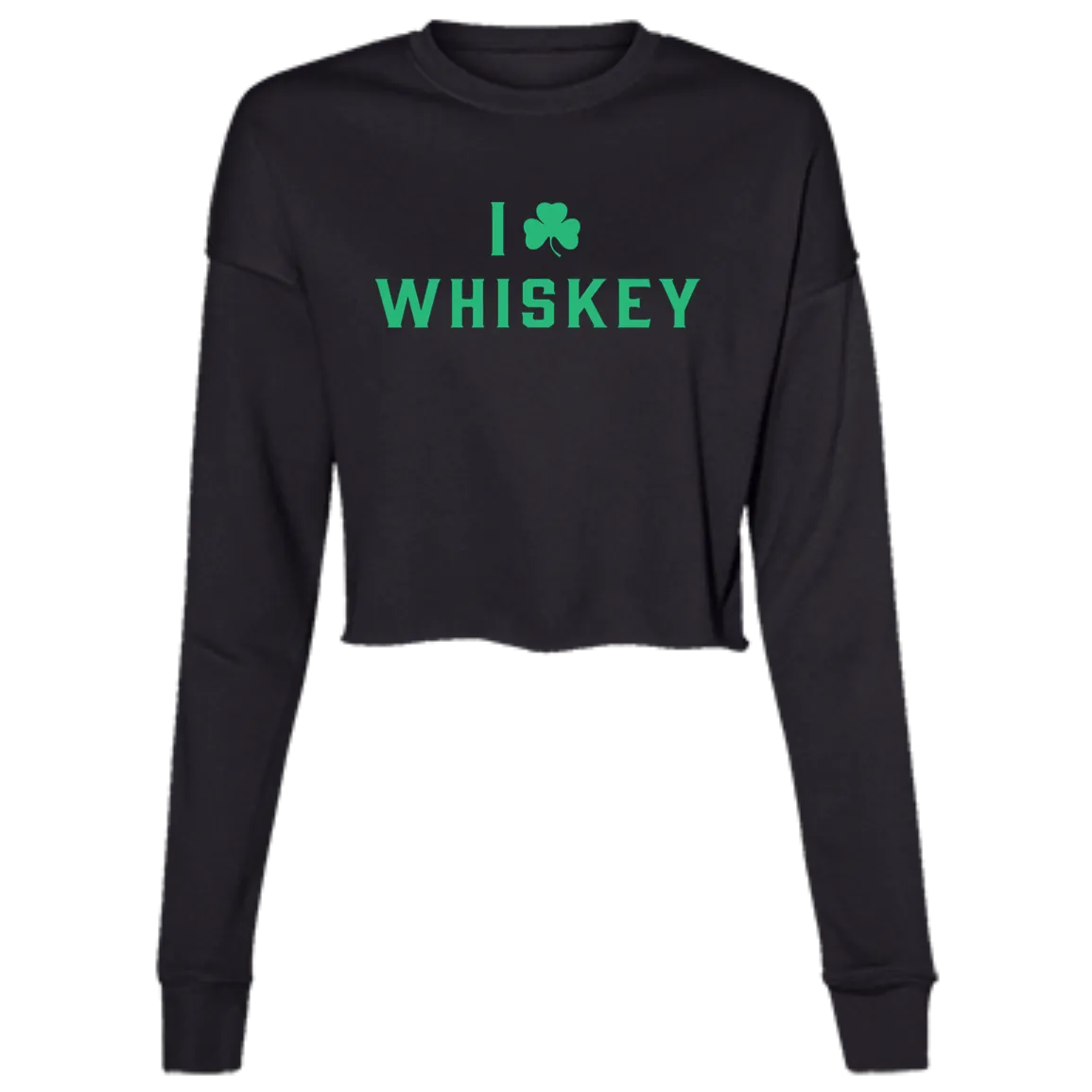 I Love Whiskey - Green Women's Cropped Crewneck Sweatshirt