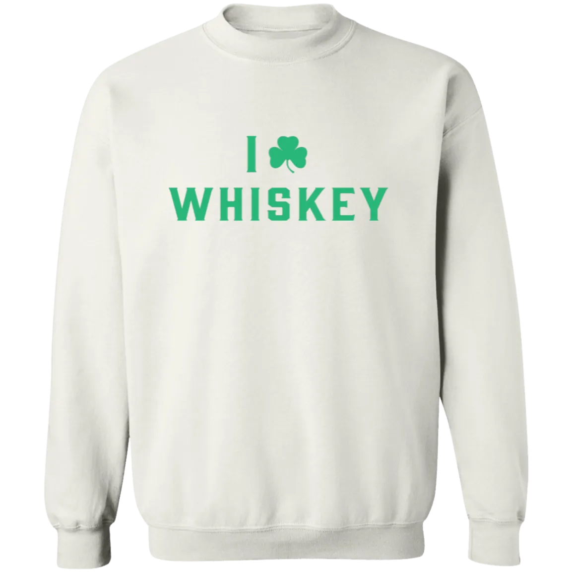 I Love Whiskey - Green Classic Crewneck Sweatshirt