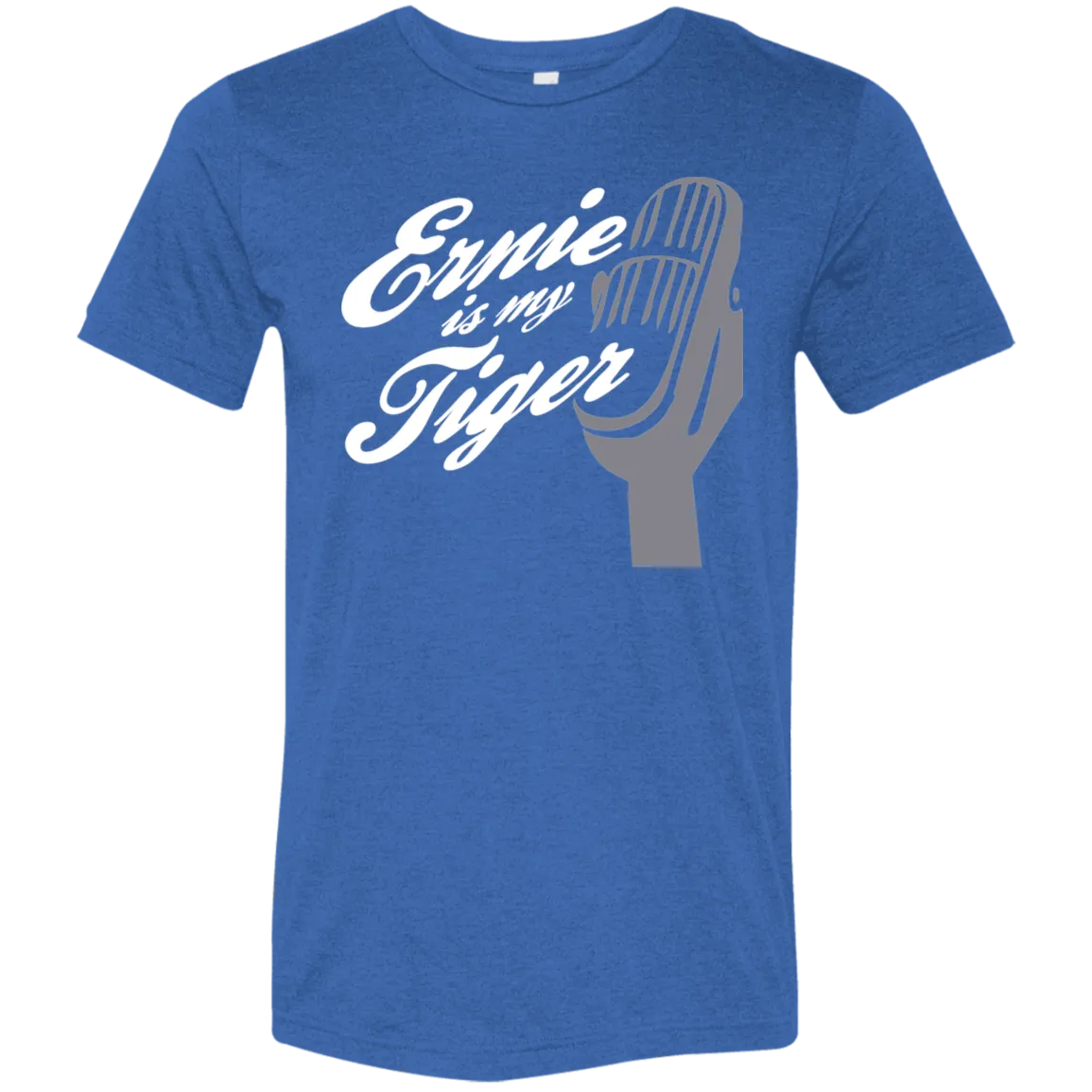 Ernie Is My Tiger Soft Unisex Triblend T-Shirt