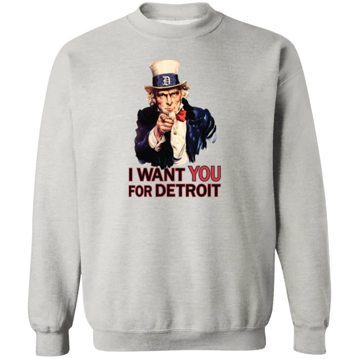 I Want You For Detroit Classic Crewneck Sweatshirt